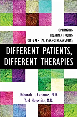 Different Patients, Different Therapies: Optimizing Treatment Using Differential Psychotherapuetics - Epub + Converted Pdf